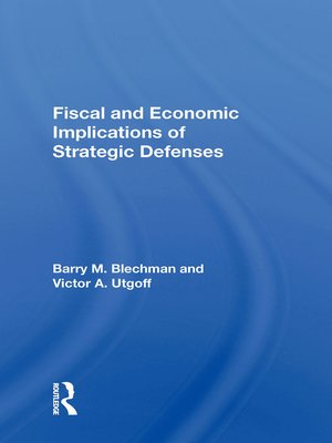 cover image of Fiscal and Economic Implications of Strategic Defenses